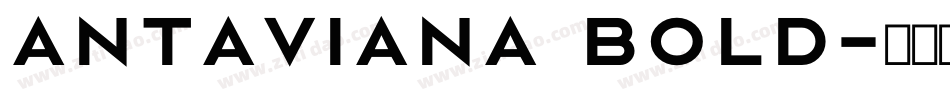 Antaviana Bold字体转换